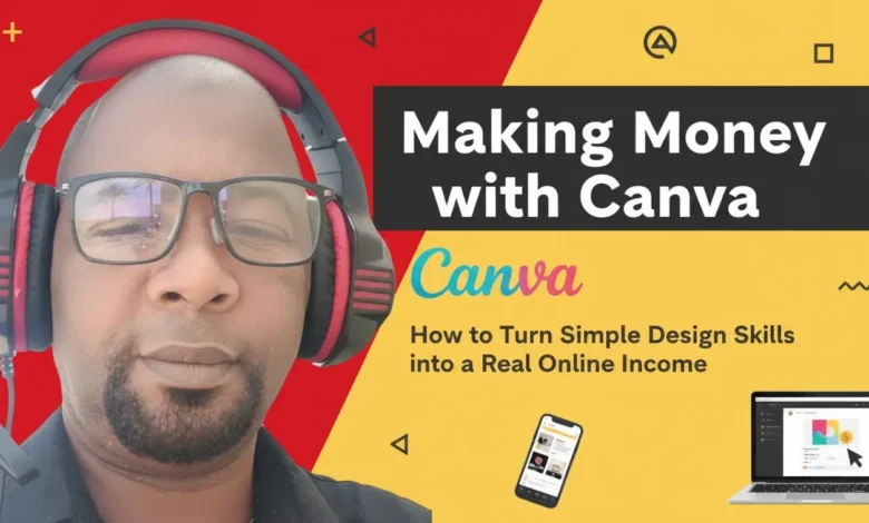 الربح من كانفا: كيف تحول مهارات التصميم البسيطة إلى دخل حقيقي عبر الإنترنت 1 الربح من كانفا: كيف تحول مهارات التصميم البسيطة إلى دخل حقيقي عبر الإنترنت